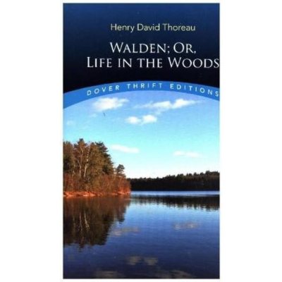 Walden; Or, Life in the Woods - H. Thoreau Bold-Fa – Hledejceny.cz