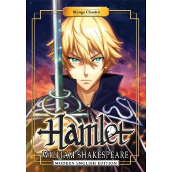 Manga Classics: Hamlet Modern English Edition Shakespeare WilliamPaperback