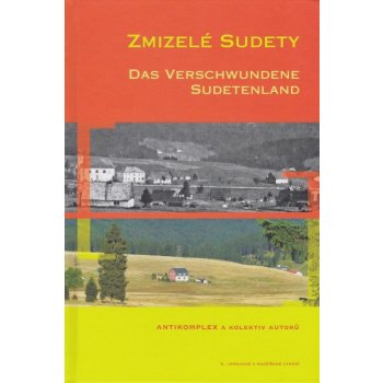 Zmizelé Sudety - Antikomplex a kol.