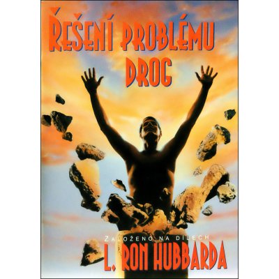 Řešení problému drog -- Založeno na dílech L. Rona Hubbarda