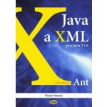 Java a XML pro Javu 5 i 6 - Herout Pavel – Hledejceny.cz