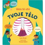 Tvoje tělo - Věda tě vítá - neuveden – Hledejceny.cz