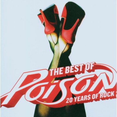 POISON USA - THE BEST POISON:20 YEARS OF ROCK – Zbozi.Blesk.cz
