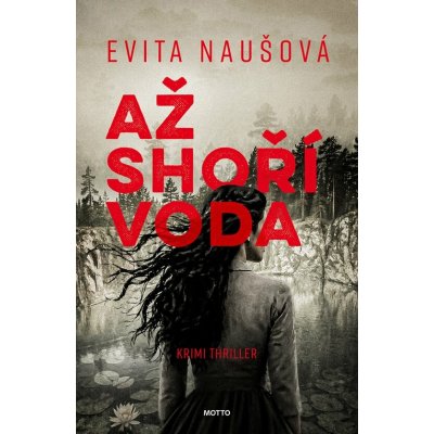 Až shoří voda – Hledejceny.cz