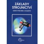 Základy strojnictví – Hledejceny.cz