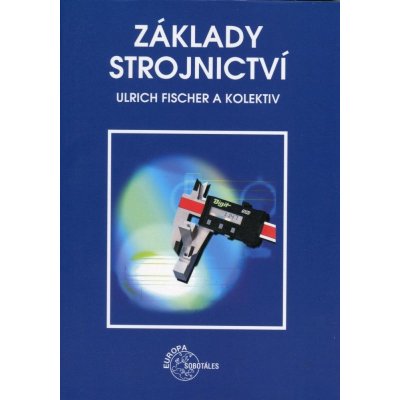 Základy strojnictví – Hledejceny.cz