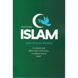 Islám jako výzva pro křestány – Hošek Pavel