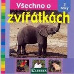 Všechno o zvířátkách - 3 roky – Hledejceny.cz