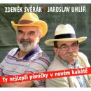  Zdeněk Svěrák a Jaroslav Uhlíř - Ty nejlepší písničky v novém kabátě CD