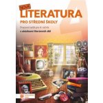 NOVÁ LITERATURA PRO 4.ROČNÍK SŠ PRACOVNÍ SEŠIT - Jiřičková a kolektiv – Sleviste.cz
