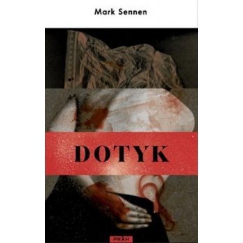 Dotyk - Sennen Mark