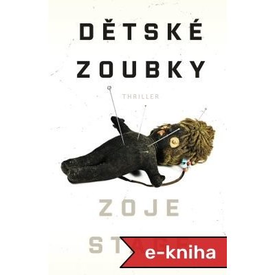 Dětské zoubky - Zoje Stage – Zbozi.Blesk.cz