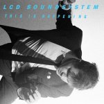 LCD Soundsystem - This Is Happening LP – Sleviste.cz