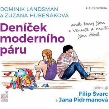 Deníček moderního páru - Dominik Landsman - - Zuzana Hubeňáková