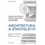 Anglicko-český a česko-anglický slovník - architektura a stavitelství – Hledejceny.cz