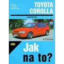 Kniha Toyota Corolla od 5/83 do 7/92, Údržba a opravy automobilů č. 55