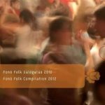 Various - Fonó Folk Válogatás 2012 = Fonó Folk Compilation 2012 CD – Hledejceny.cz
