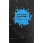 Tančící skály – Hledejceny.cz