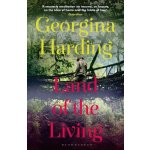 Land of the Living - Georgina Harding – Sleviste.cz