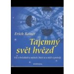 Tajemný svět hvězd - Erich Bauer – Hledejceny.cz