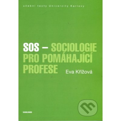 SOS - Sociologie pro pomáhající profese – Sleviste.cz