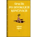 Špacír po divokejch končinách - Algren Nelson