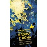 Radost z boha - Marek Vácha – Hledejceny.cz