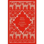 A Childs Christmas in Wales - Dylan Thomas – Hledejceny.cz