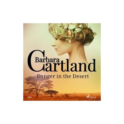 Danger in the Desert (Barbara Cartland's Pink Collection 110) (EN) – Hledejceny.cz