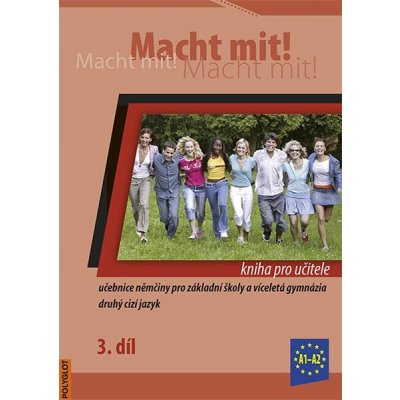 Macht mit! Kniha pro učitele 3. díl – Hledejceny.cz