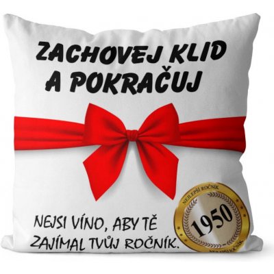 Impar Polštář Zachovej klid + rok narození rok 1950 55x55 – Zbozi.Blesk.cz