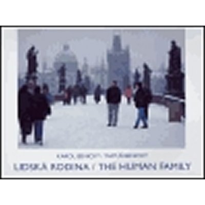 Lidská rodina / The Human Family - Benický Karol, Benický Matúš – Hledejceny.cz