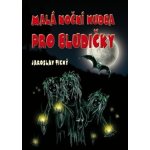Malá noční hudba pro bludičky - Jaroslav Tichý – Hledejceny.cz