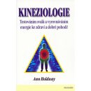 Kniha Kineziologie, Testováním svalů a vyrovnáváním energie ke zdraví a dobré pohodě
