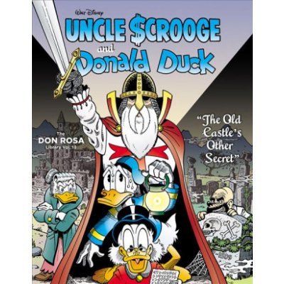 Walt Disney Uncle Scrooge and Donald Duck: the Old Castle's Other Secret the Don Rosa Library Vol. 10 Rosa DonPevná vazba – Zbozi.Blesk.cz