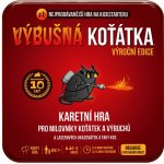 Výbušná koťátka: Výroční edice – Zboží Mobilmania