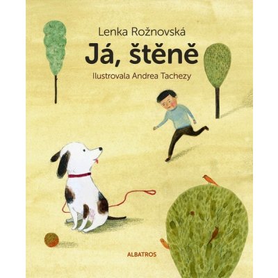 Já, štěně - Lenka Rožnovská – Hledejceny.cz