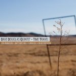 Douglas Dave -Quintet - Time Travel CD – Hledejceny.cz
