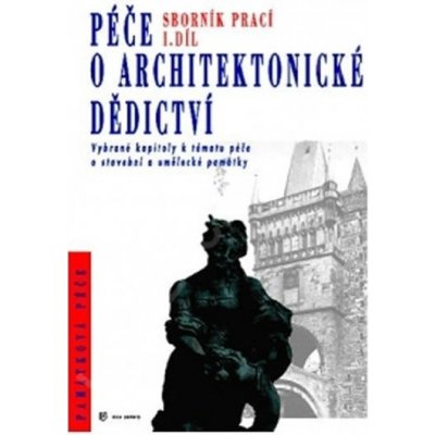 Péče o architektonické dědictví 1. díl: Czumalo, V. a kolektiv – Zboží Mobilmania