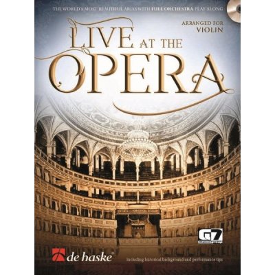 Live at the Opera Violin The World's Most Beautiful Arias with Full Orchestra Play Along