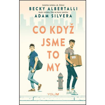 Co když jsme to my? - Albertalli Becky, Silvera Adam