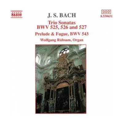 Johann Sebastian Bach - Trio Sonatas - BWV 525, 526 And 527 Prelude Fugue, BWV 543 CD – Zboží Mobilmania