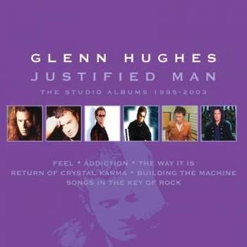 Glenn Hughes - Justified Man – The Studio Albums 1995-2003 CD