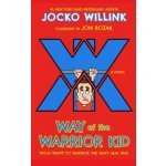 Way of the Warrior Kid – Hledejceny.cz