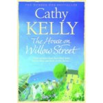 The House on Willow Street - C. Kelly – Hledejceny.cz