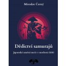 Dědictví samurajů - Miroslav Černý