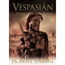 Vespasián: Ztracený syn Říma - Robert Fabbri