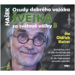 Osudy dobrého vojáka Švejka 3 - Jaroslav Hašek – Hledejceny.cz