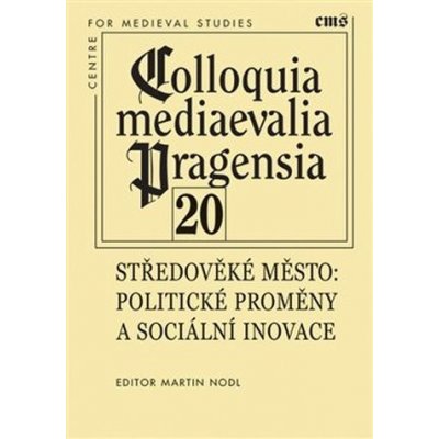 Středověké město - Martin Nodl, Michaela Malaníková, Beata Możejko – Sleviste.cz