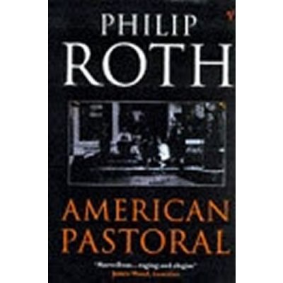 American Pastoral - Roth Philip, Brožovaná – Hledejceny.cz